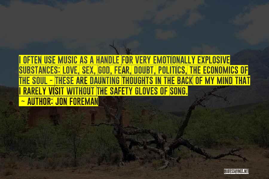 Explosive Quotes By Jon Foreman