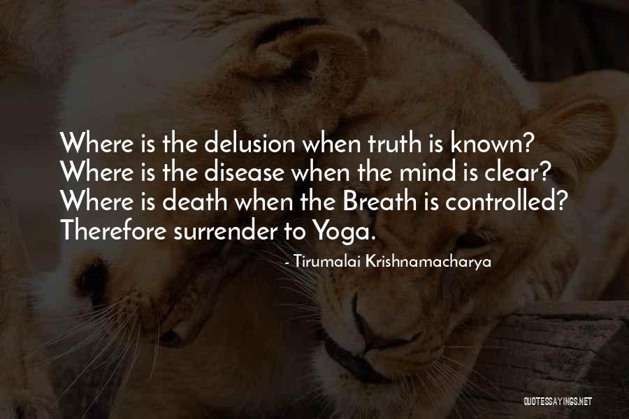 Explotador Quotes By Tirumalai Krishnamacharya Explotador Quotes By Tirumalai Krishnamacharya