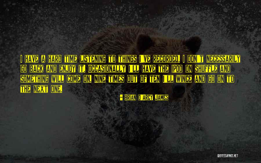 Explotando Infieles Quotes By Brian D'Arcy James Explotando Infieles Quotes By Brian D'Arcy James
