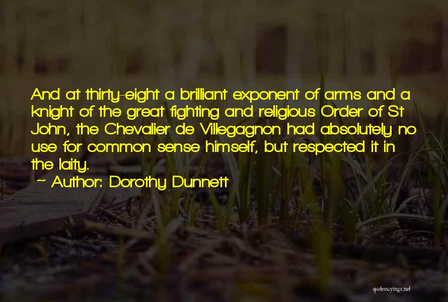 Exponent Quotes By Dorothy Dunnett
