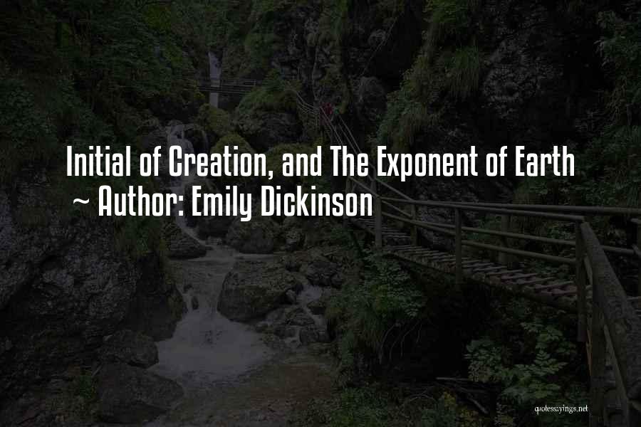 Exponent Quotes By Emily Dickinson
