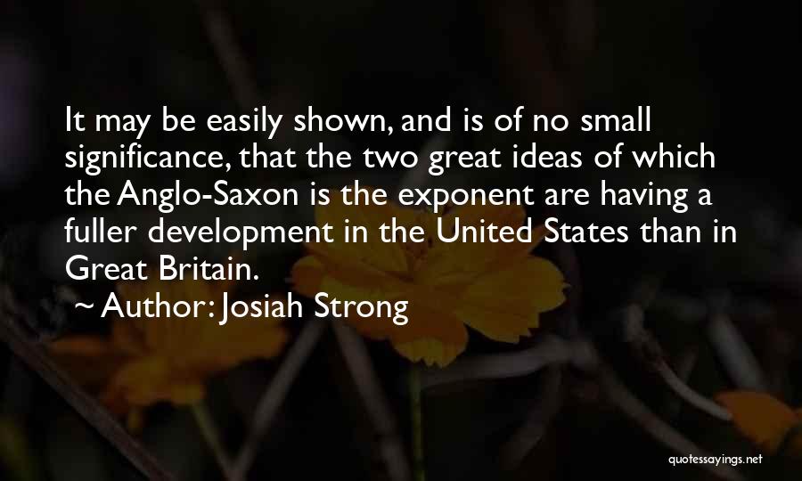 Exponent Quotes By Josiah Strong