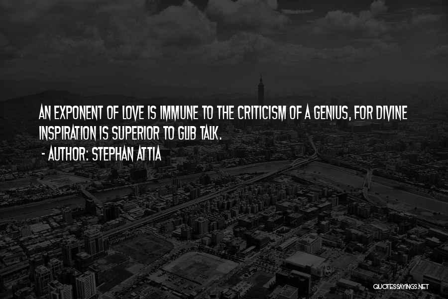 Exponent Quotes By Stephan Attia