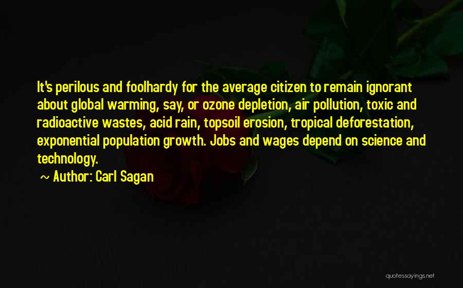 Exponential Growth Quotes By Carl Sagan