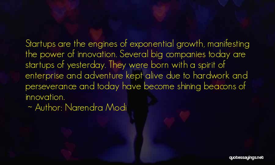 Exponential Growth Quotes By Narendra Modi