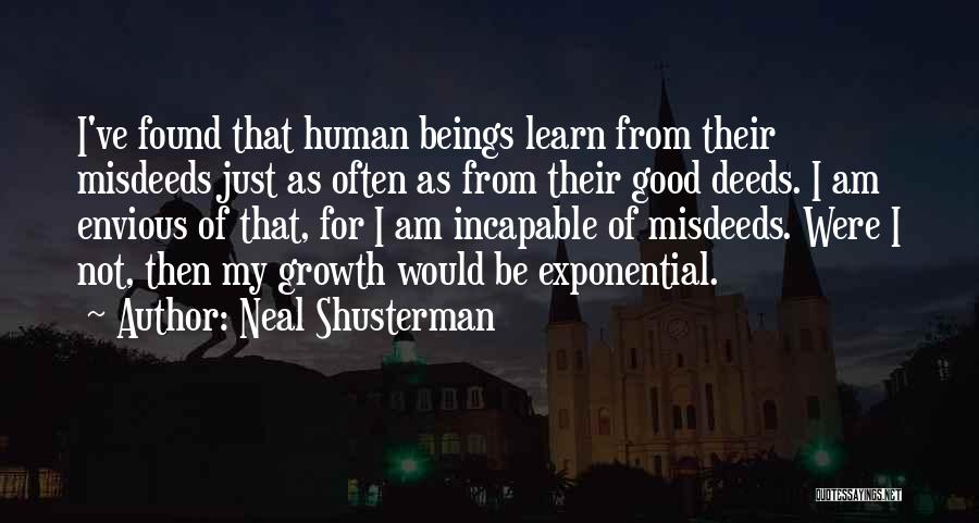 Exponential Growth Quotes By Neal Shusterman