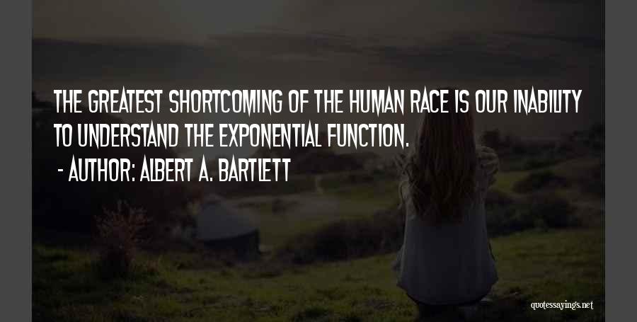 Exponential Quotes By Albert A. Bartlett