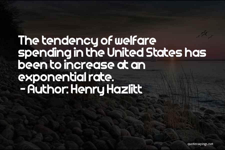 Exponential Quotes By Henry Hazlitt