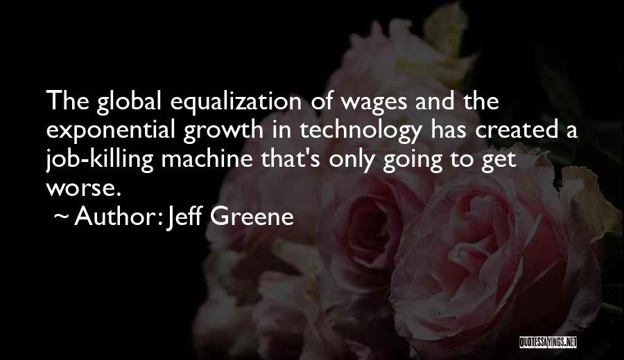 Exponential Quotes By Jeff Greene