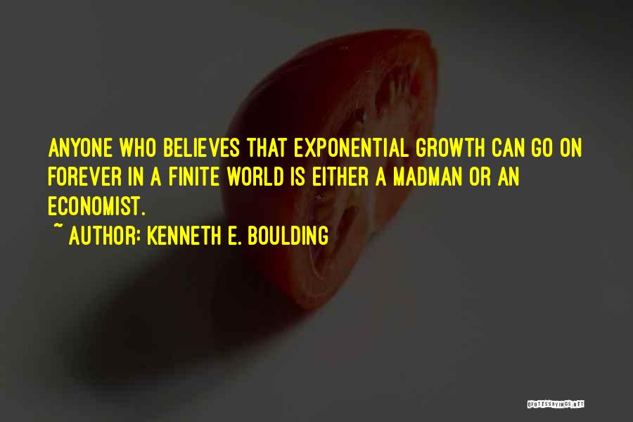 Exponential Quotes By Kenneth E. Boulding