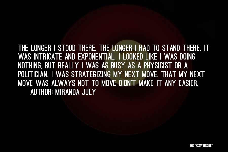 Exponential Quotes By Miranda July