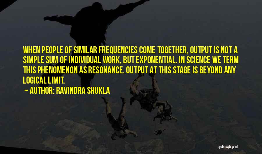 Exponential Quotes By Ravindra Shukla