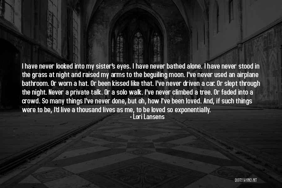 Exponentially Quotes By Lori Lansens Exponentially Quotes By Lori Lansens