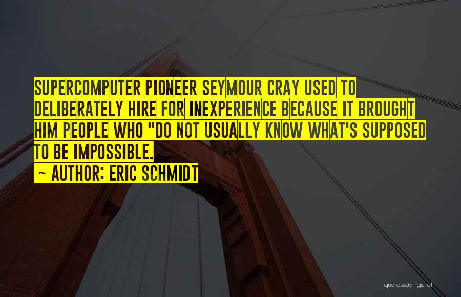 Exportation Quotes By Eric Schmidt