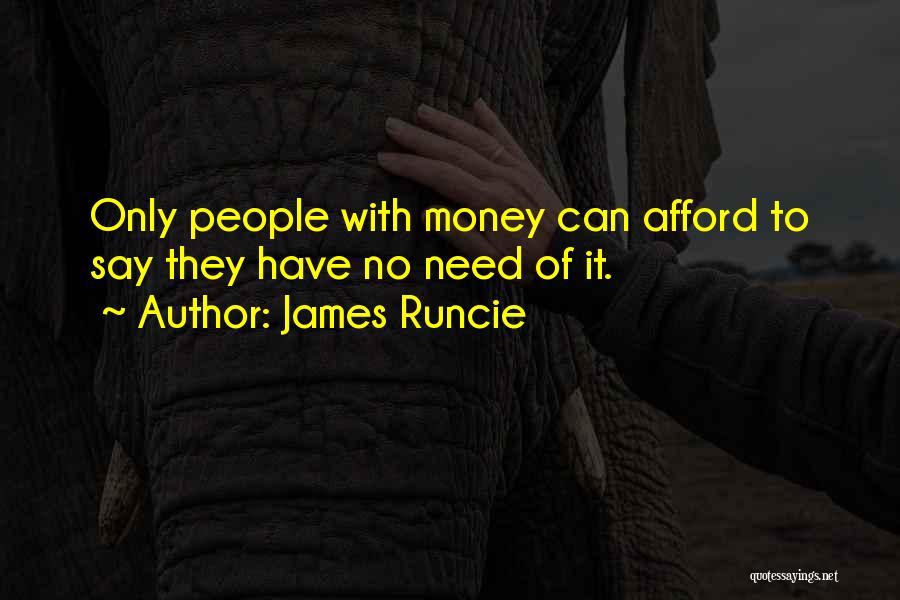 Exportation Quotes By James Runcie