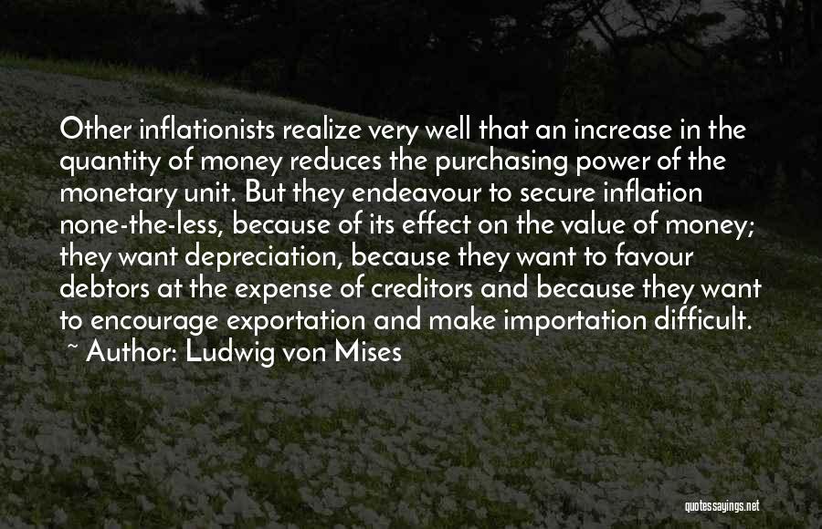 Exportation Quotes By Ludwig Von Mises