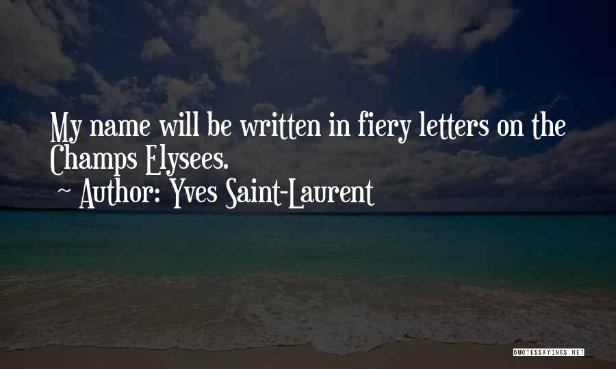 Exportation Quotes By Yves Saint-Laurent