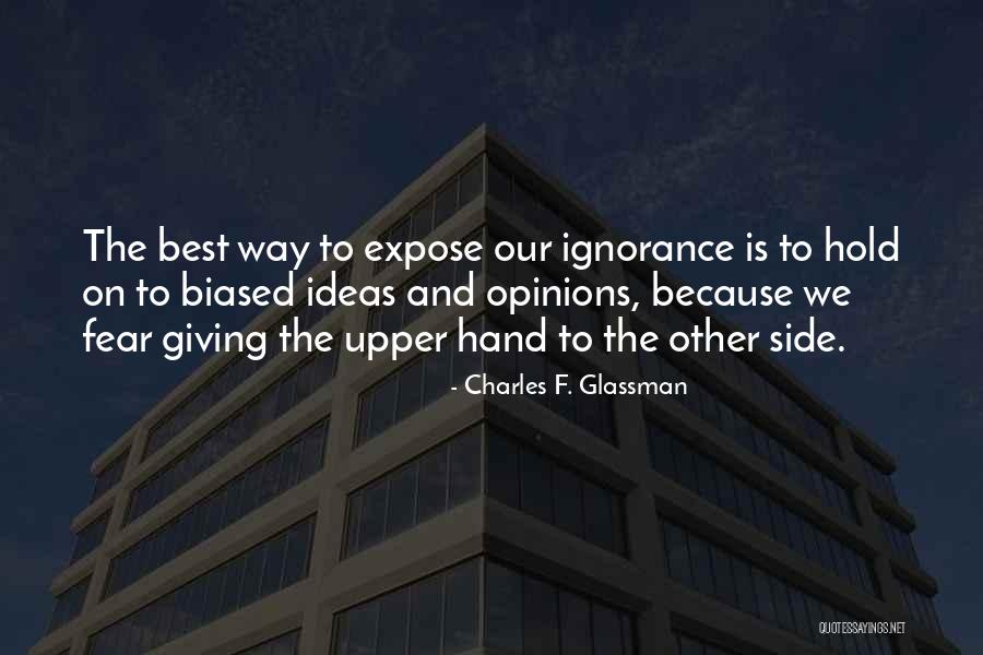 Expose Truth Quotes By Charles F. Glassman