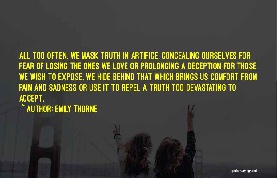 Expose Truth Quotes By Emily Thorne