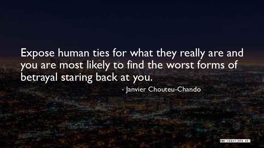 Expose Truth Quotes By Janvier Chouteu-Chando