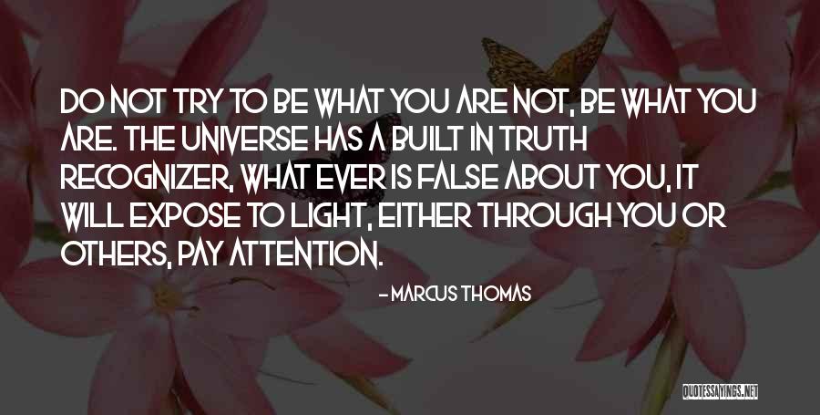 Expose Truth Quotes By Marcus Thomas