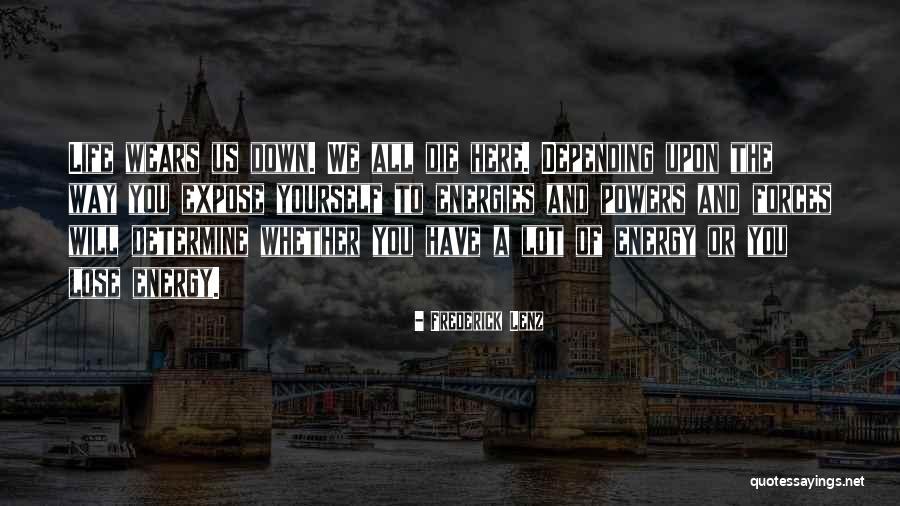 Expose You Quotes By Frederick Lenz Expose You Quotes By Frederick Lenz