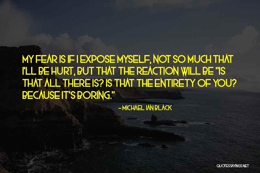 Expose You Quotes By Michael Ian Black Expose You Quotes By Michael Ian Black