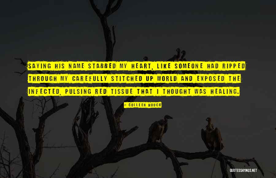Exposed Heart Quotes By Colleen Houck Exposed Heart Quotes By Colleen Houck