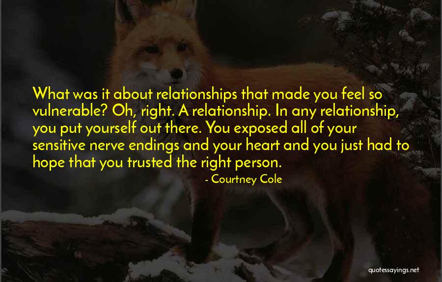 Exposed Heart Quotes By Courtney Cole