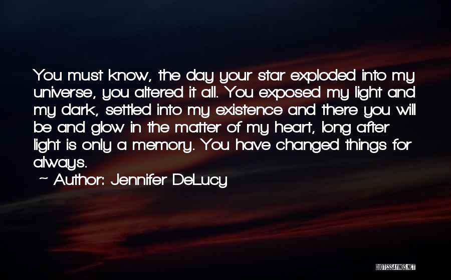 Exposed Heart Quotes By Jennifer DeLucy