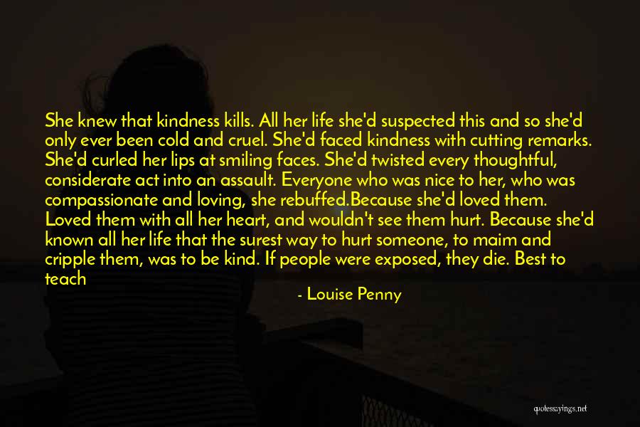 Exposed Heart Quotes By Louise Penny Exposed Heart Quotes By Louise Penny