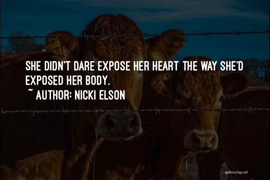 Exposed Heart Quotes By Nicki Elson