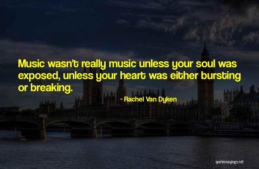 Exposed Heart Quotes By Rachel Van Dyken Exposed Heart Quotes By Rachel Van Dyken