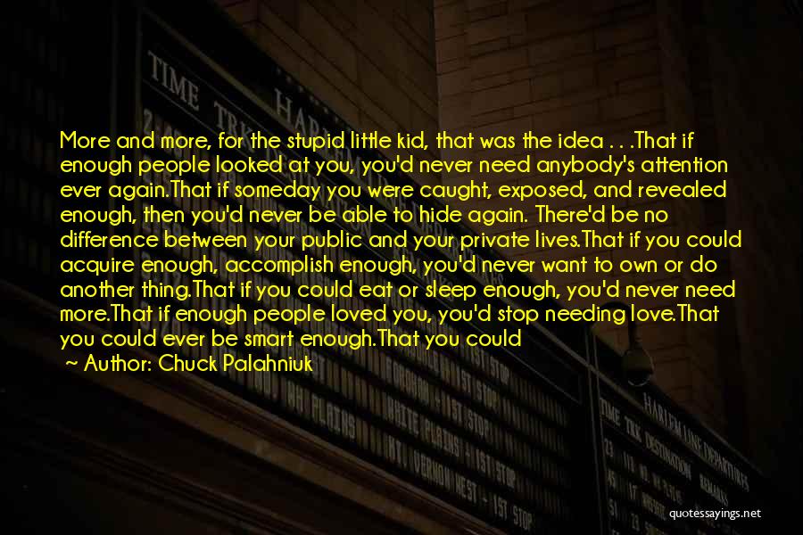 Exposed Love Quotes By Chuck Palahniuk