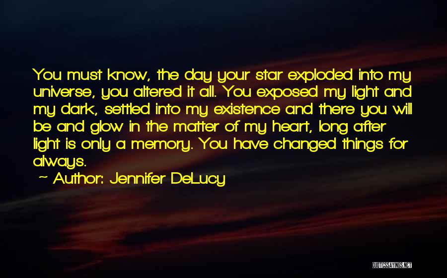 Exposed Love Quotes By Jennifer DeLucy