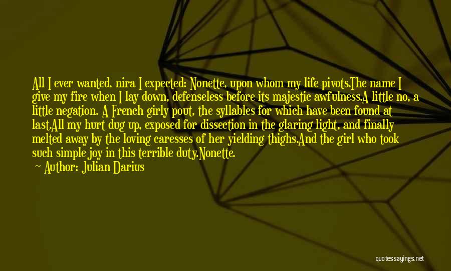 Exposed Love Quotes By Julian Darius