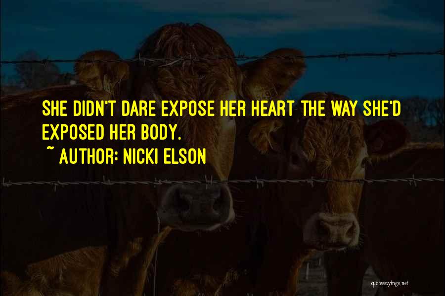 Exposed Love Quotes By Nicki Elson