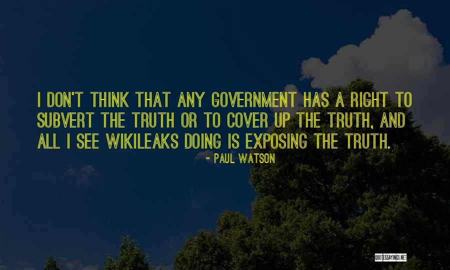 Exposing The Truth Quotes By Paul Watson