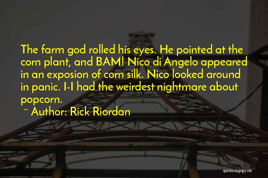 Exposion Quotes By Rick Riordan