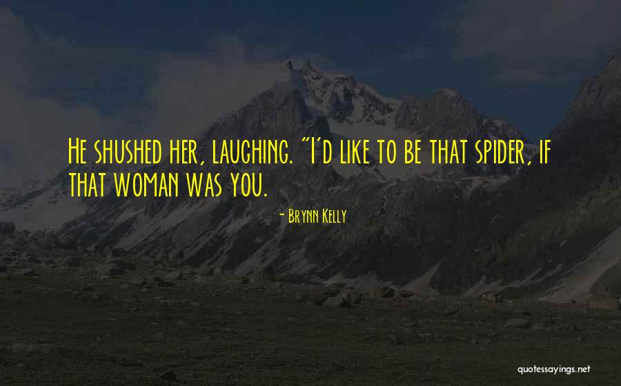 Exposities Quotes By Brynn Kelly Exposities Quotes By Brynn Kelly
