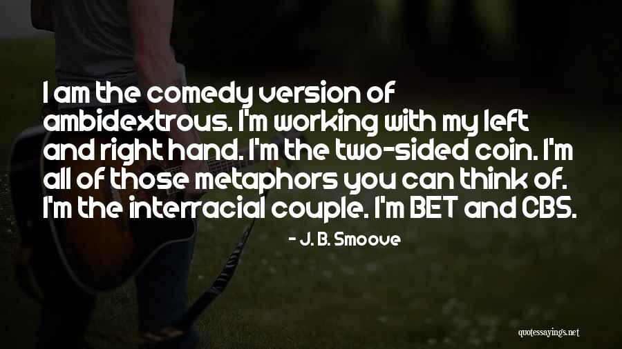 Exposities Quotes By J. B. Smoove Exposities Quotes By J. B. Smoove