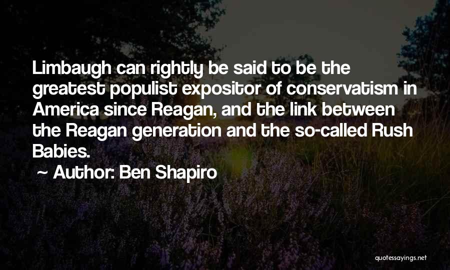 Expositor's Quotes By Ben Shapiro