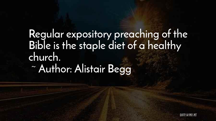 Expository Preaching Quotes By Alistair Begg