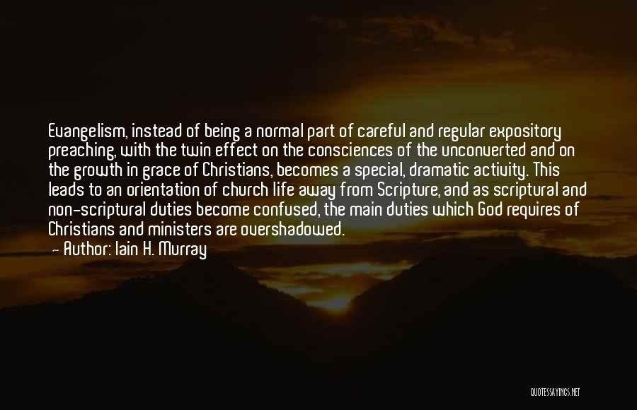 Expository Preaching Quotes By Iain H. Murray