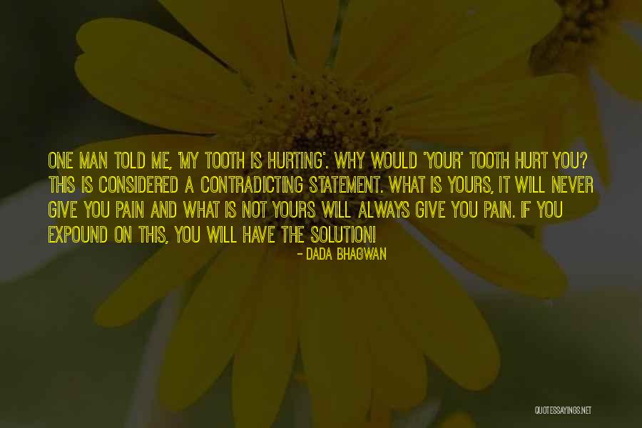 Expound Quotes By Dada Bhagwan Expound Quotes By Dada Bhagwan