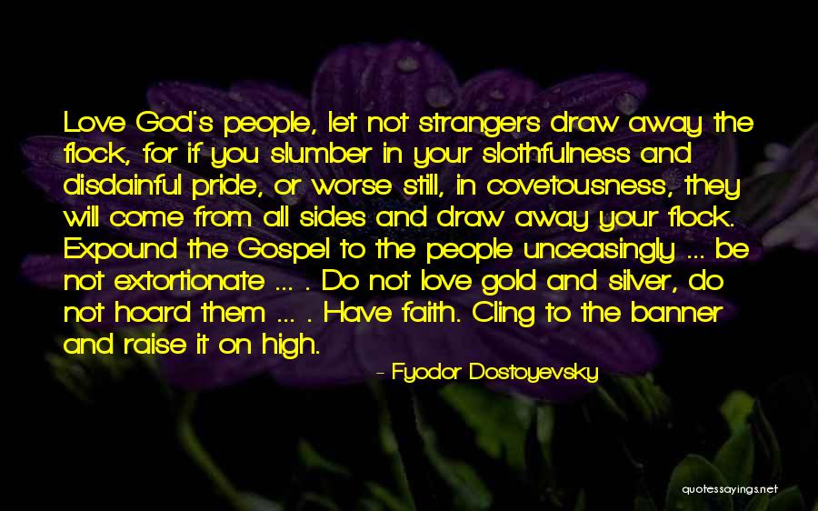 Expound Quotes By Fyodor Dostoyevsky Expound Quotes By Fyodor Dostoyevsky