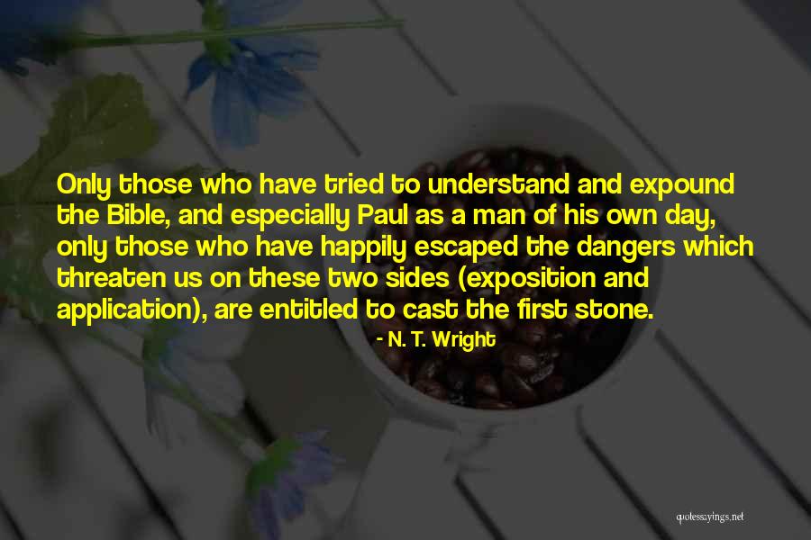 Expound Quotes By N. T. Wright Expound Quotes By N. T. Wright