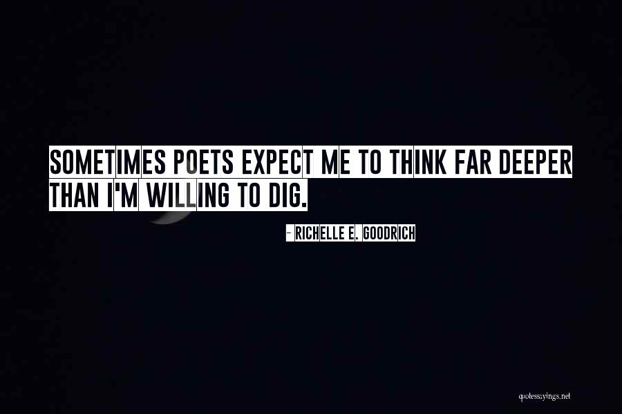 Expound Quotes By Richelle E. Goodrich Expound Quotes By Richelle E. Goodrich