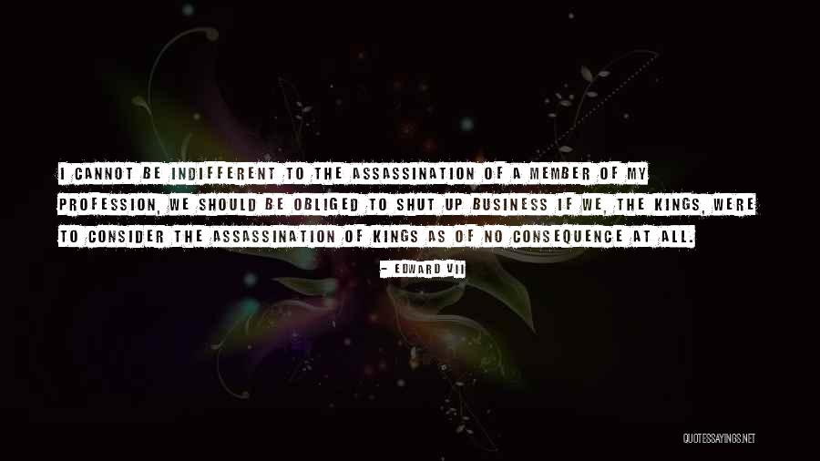 Expresie Numerica Quotes By Edward VII Expresie Numerica Quotes By Edward VII