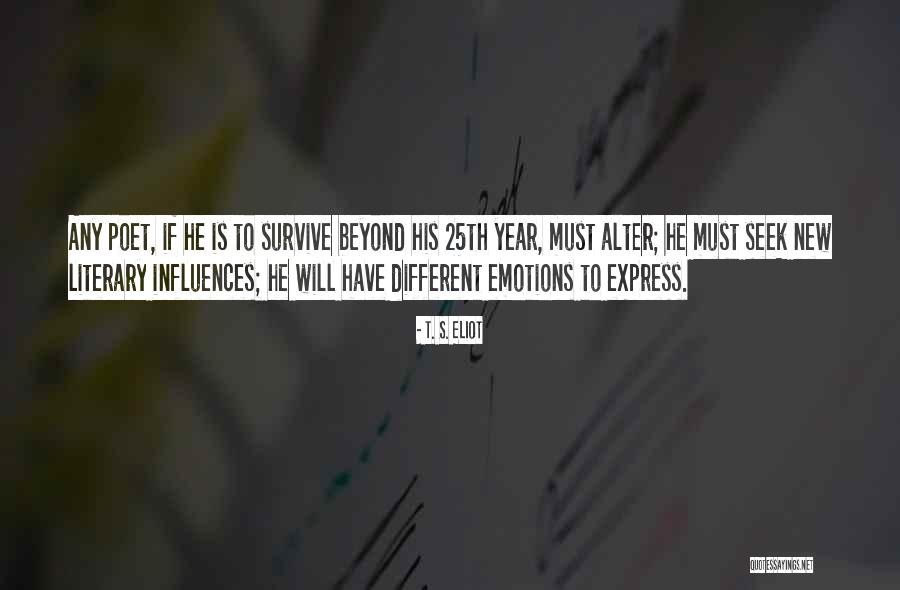 Express Emotions Quotes By T. S. Eliot Express Emotions Quotes By T. S. Eliot